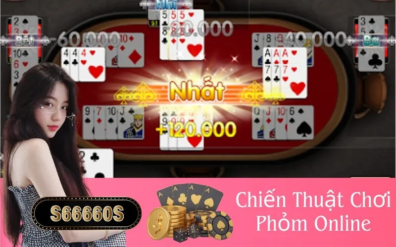 Chiến Thuật Chơi Phỏm Online