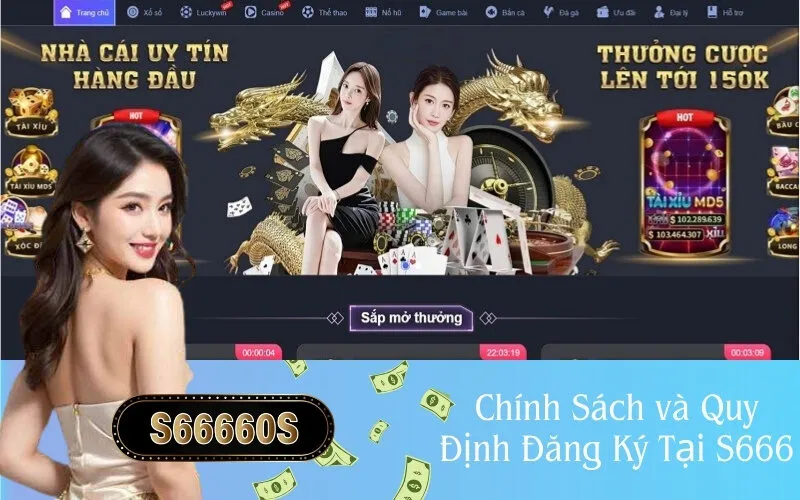 Chính Sách và Quy Định Đăng Ký Tại S666