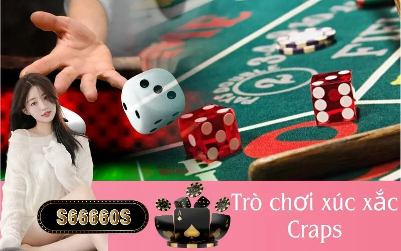 trò chơi xúc xắc Craps