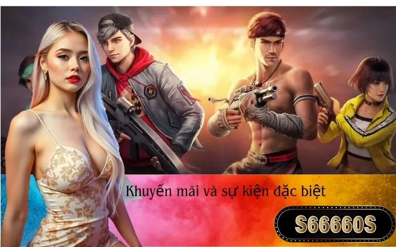 Khuyến mãi và sự kiện đặc biệt